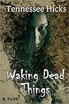 Waking Dead Things