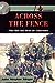 Across The Fence: The Secret War in Vietnam (Expanded Edition)