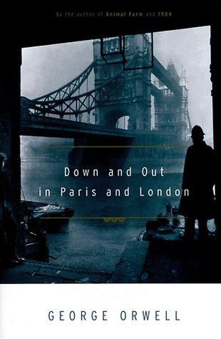 Down and Out in Paris and London