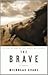 The Brave