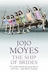 The Ship of Brides by Jojo Moyes