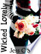 Wicked Lovely by Jess C. Scott