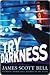 Try Darkness