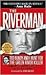 The Riverman by Robert D. Keppel