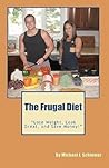 The Frugal Diet The Frugal Diet