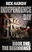 The Beginnings (Independence Day #1)