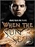 When The Sun Sets
