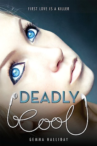 Deadly Cool Deadly Cool 1 By Gemma Halliday