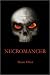 Necromancer (The Dark Rising Book 1)
