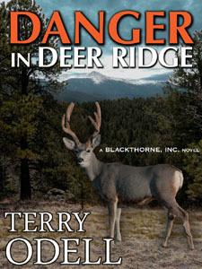 Danger in Deer Ridge (Blackthorne, Inc #4)