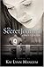 The Secret Journal of Brett Colton by Kay Lynn Mangum