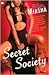 Secret Society by Miasha