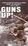 Guns Up!: A First...