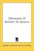 Philosophy of Benedict de Spinoza by Baruch Spinoza