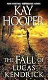 The Fall of Lucas Kendrick by Kay Hooper
