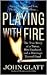 Playing With Fire: The True Story of a Nurse, Her Husband, and a Marriage Turned Fatal (St. Martin's True Crime Library)