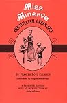 Miss Minerva and William Green Hill by Frances Boyd Calhoun