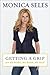 Getting a Grip by Monica Seles