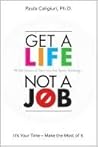 Get a Life, Not a...