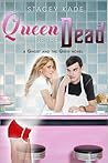 Queen of the Dead by Stacey Kade