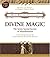 Divine Magic by Doreen Virtue