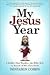 My Jesus Year: A Rabbi's Son Wanders the Bible Belt in Search of His Own Faith