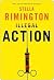 Illegal Action by Stella Rimington