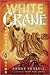 White Crane (Samurai Kids, #1)