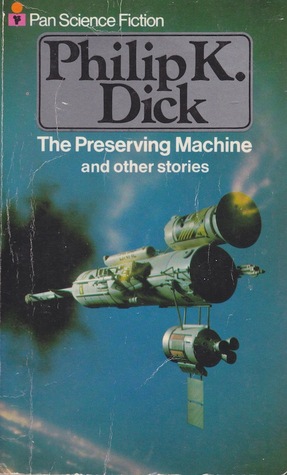 The Preserving Machine and Other Stories