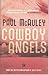 Cowboy Angels by Paul McAuley
