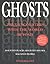 Ghosts: True Encounters with the World Beyond