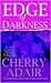 Edge of Darkness (T-FLAC, #10; T-FLAC/Psi Edge Trilogy #3 )