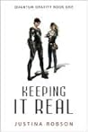 Keeping It Real by Justina Robson