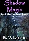 Shadow Magic (Haven, #3)
