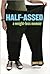 Half-Assed by Jennette Fulda