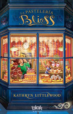 Portada de La pastelería Bliss, de Kathryn Littlewood