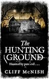 The Hunting Ground by Cliff McNish