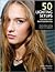 50 Lighting Setups for Portrait Photographers, Vol 1: Easy-to-Follow Lighting Designs and Diagrams