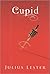 Cupid: A Tale of Love and Desire