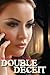 Double Deceit