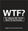 WTF?: How to Surv...
