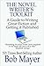 THE NOVEL WRITER'S TOOLKIT: From Idea to Best-Seller (For Writers)