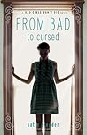 From Bad to Cursed by Katie Alender