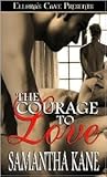 The Courage to Love