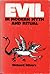 Evil in Modern Myth and Ritual