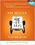 48 Days to the Work You Love by Dan Miller