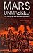 Mars Unmasked: The Changing...