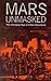 Mars Unmasked by Sean Edwards