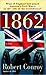 1862 by Robert Conroy