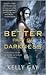 The Better Part of Darkness (Charlie Madigan, #1)